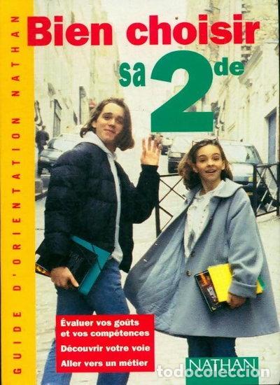 Libros: Bien choisir sa 2de- 9782091806099