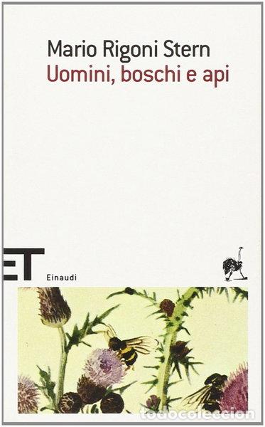 Libros: Uomini, boschi e api- 9788806189297