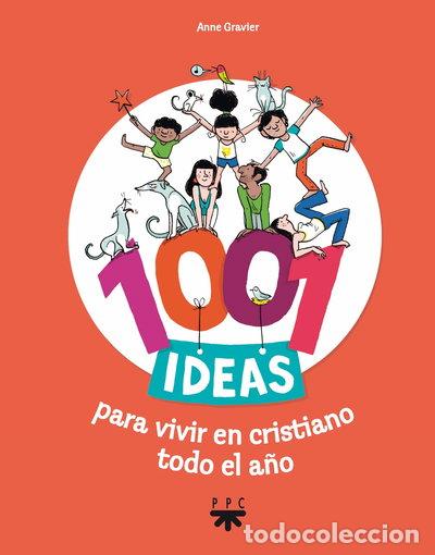 Libros: 1001 ideas para vivir en cristiano todo el a&ntilde;o- 9788428826068