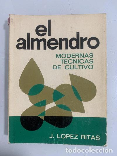 B&uuml;cher: El almendro: Modernas t&eacute;cnicas de cultivo- 9788440056870
