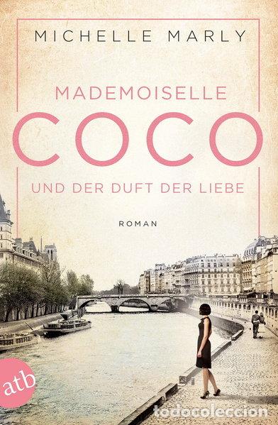 B&uuml;cher: Mademoiselle Coco und der Duft der Liebe- 9783746633497