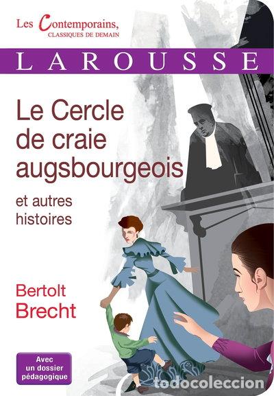 Libros: Le cercle de craie augsbourgeois et autres histoires- 9782035892928
