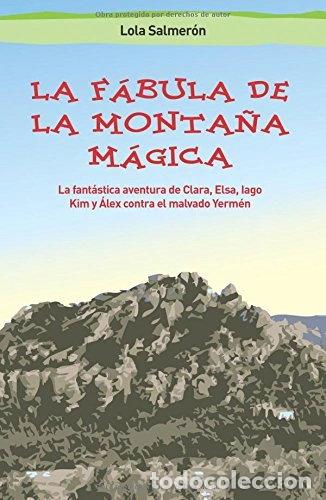 Libri di seconda mano: La f&aacute;bula de la monta&ntilde;a m&aacute;gica- 9788461621354