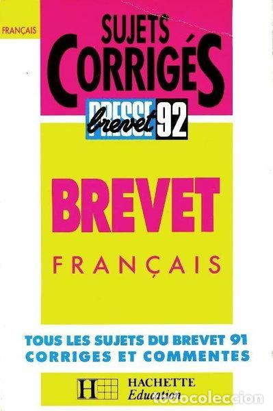 Libri di seconda mano: Sujets corrig&eacute;s - Brevet fran&ccedil;ais - Presse 92- 9782010179068