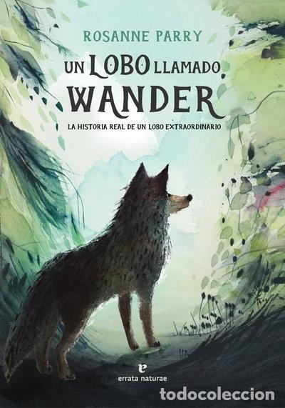 Libros: Un lobo llamado Wander- 9788419158093