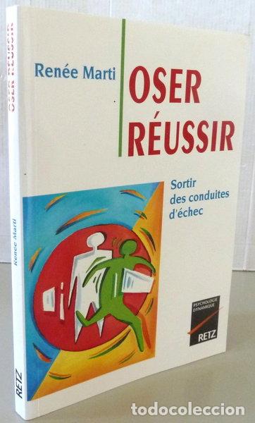 books: Oser r&eacute;ussir: Sortir des conduites d'&eacute;chec- 9782725610849