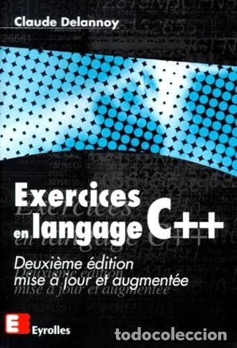Libri di seconda mano: Exercices en langage C++- 9782212090673