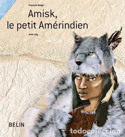 Libri di seconda mano: Amisk, le petit Am&eacute;rindien- 9782701140506