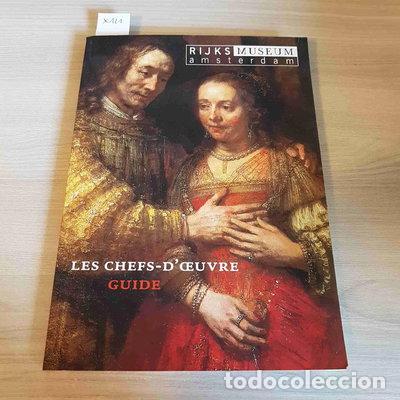 Libros: Les chefs-d'oeuvre. Guide. Rijks Museum Amsterdam- 8716074020029