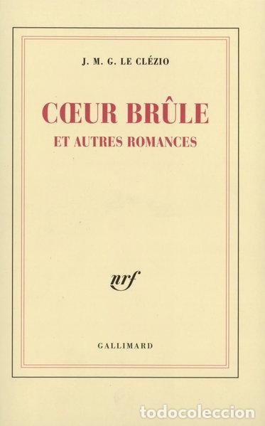 Libros: Coeur br&ucirc;le et autres romances- 9782070759804