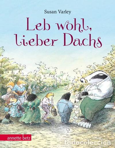 Livres: Leb wohl, lieber Dachs- 9783219115284