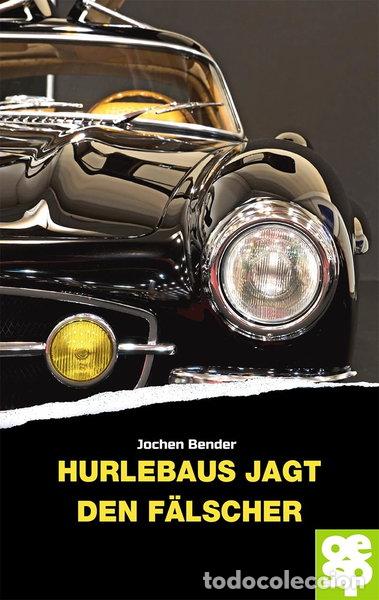 books: Hurlebaus jagt den F&auml;lscher- 9783965551749