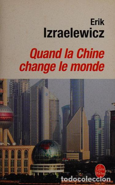 Libri di seconda mano: Quand la Chine change le monde- 9782253114871