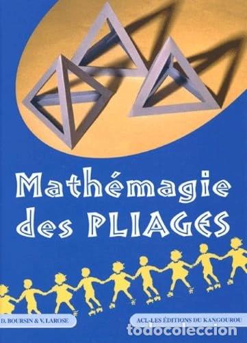 Libri di seconda mano: Math&eacute;magie des pliages- 9782876940628