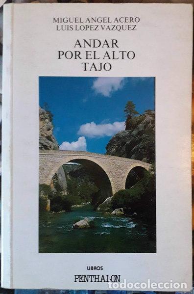 Libri di seconda mano: Andar por el Alto Tajo- 9788479550318