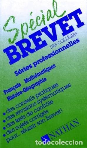 Libros: Sp&eacute;cial brevet des coll&egrave;ges s&eacute;ries professionnelles- 9782091715711