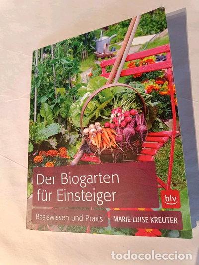 Livros em segunda m&atilde;o: Der Biogarten f&uuml;r Einsteiger: Basiswissen und Praxis- 9783835409262