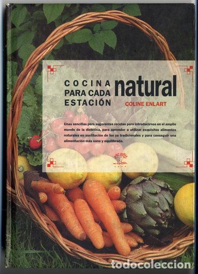 Libros: Cocina natural para cada estaci&oacute;n- 9788487711640