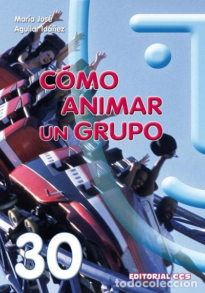 Livros em segunda m&atilde;o: C&oacute;mo animar un grupo- 9788498423488