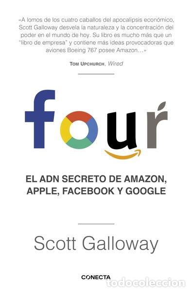 Libros: Four: El ADN secreto de Amazon, Apple, Facebook y Google- 9788416883271