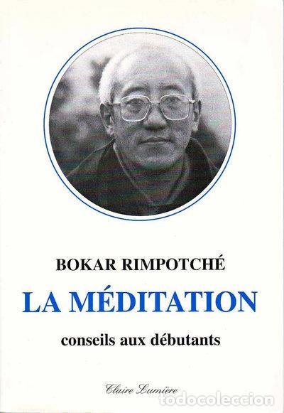 Livres: La m&eacute;ditation. Conseils aux d&eacute;butants- 9782905998002
