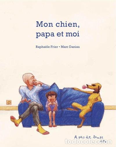 Libri di seconda mano: Mon chien, papa et moi- 9782930787459