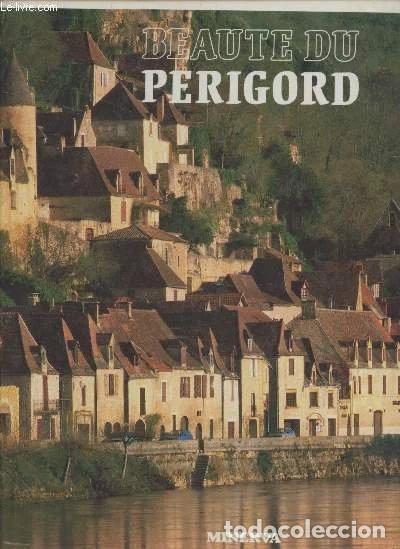 B&uuml;cher: Beaut&eacute; du P&eacute;rigord- 9782830700978