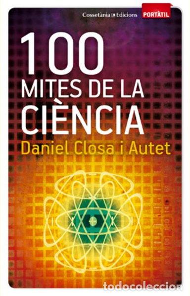 B&uuml;cher: 100 mites de la ci&egrave;ncia- 9788497918916