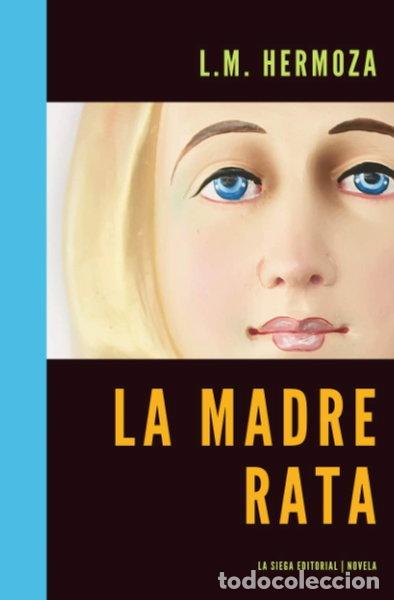 B&uuml;cher: La madre rata- 9781725066823