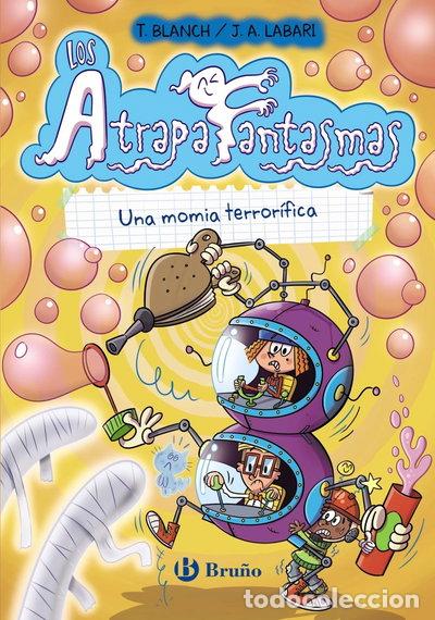 B&uuml;cher: Los Atrapafantasmas, 5. Una momia terror&iacute;fica- 9788469668504