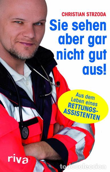 B&uuml;cher: Sie sehen aber gar nicht gut aus!- 9783868832532