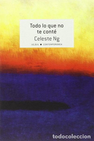 Libros: Todo lo que no te cont&eacute;- 9788490651773