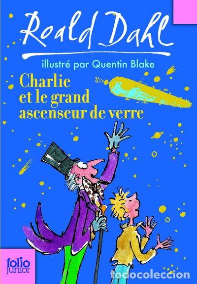 Libros: Charlie et le grand ascenseur de verre- 9782070614394