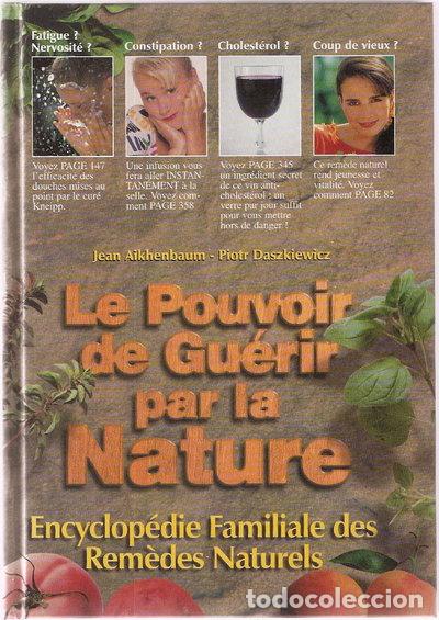 Libros: Le pouvoir de gu&eacute;rir par la nature- 9782877861816