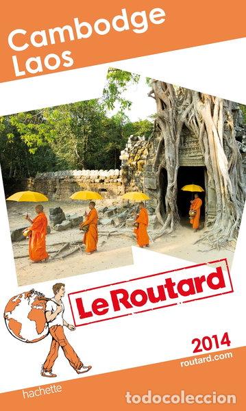 Libros: Le Routard Cambodge, Laos 2014- 9782012457270