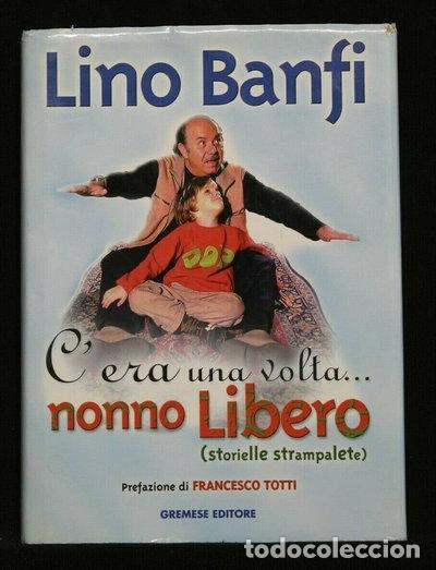 Libros: C'era una volta... nonno Libero- 9788884403230