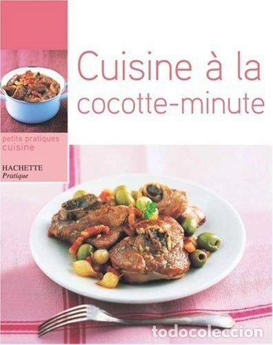 Libros: Cuisine &agrave; la cocotte-minute- 9782016251324