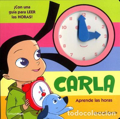 Libros: Carla. Aprende las horas- 9788408105367