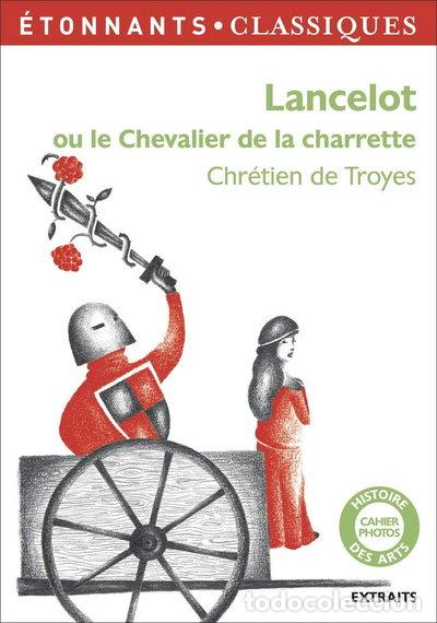 Libros: Lancelot ou Le chevalier de la charrette- 9782081349377
