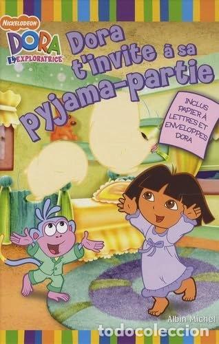Libros: Dora t'invite &agrave; sa pyjama-partie- 9782226181206