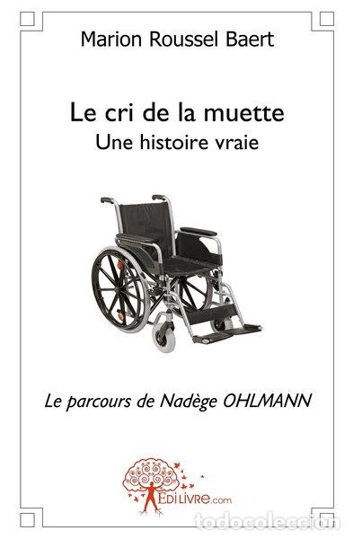 books: Le cri de la muette- 9782812132513