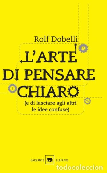 books: L'arte di pensare chiaro- 9788811687153