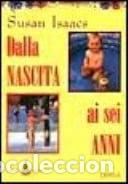 books: Dalla nascita ai sei anni- 9788844007706