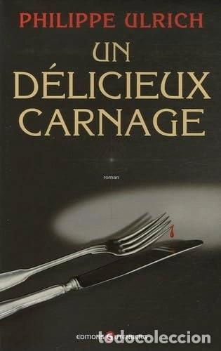 Libros: Un d&eacute;licieux carnage- 9782352360094