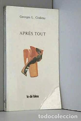 B&uuml;cher: Apr&egrave;s tout- 9782900768914