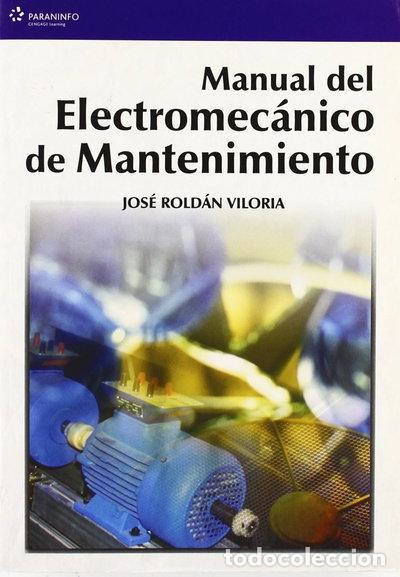 books: Manual del electromec&aacute;nico de mantenimiento- 9788428328616