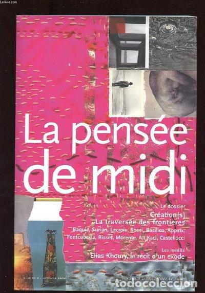 B&uuml;cher: La pens&eacute;e de midi n&deg;2: La travers&eacute;e des fronti&egrave;res- 9782742728374