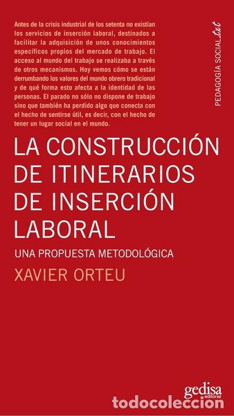 B&uuml;cher: La construcci&oacute;n de itinerarios de inserci&oacute;n laboral- 9788497842068