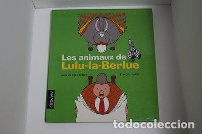 B&uuml;cher: Les animaux de Lulu-la-Berlue- 9782740404775