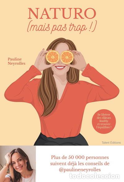 B&uuml;cher: Naturo (mais pas trop !)- 9782378152314
